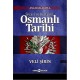 ANA HATLARIYLA SİYASİ VE KÜLTÜREL  OSMANLI TARİHİ